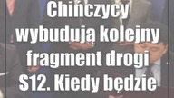 Chińczycy wybudują kolejny fragment drogi S12.  Kiedy będzie gotowy?
