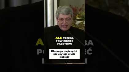 Dlaczego mężczyźni nie czytają myśli kobiet #pawlukiewicz