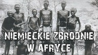 NIEMIECKIE OBOZY KONCENTRACYJNE W AFRYCE