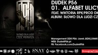 01. DUDEK RPK 2011 - ALFABET ULICY /FT. WIKTORIA RPK PROD. DKS