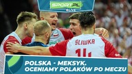 Zaskakujący początek.  Kurek nie dowierzał, aż Polska włączyła walec
