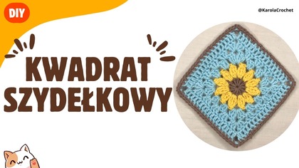 KWADRAT NA SZYDEŁKU, CROCHET SQUARE TUTORIAL STEP BY STEP #519