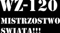 WoT - WZ-120 - MISTRZOSTWO ŚWIATA - To Trzeba Zobaczyć