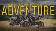 JAK TO MOŻLIWE, ŻE SĄ ONE ADVENTURE? TRIUMPH SCRAMBLER I SPEED 400