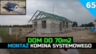 Odcinek 65.  Budowa domu do 70m2.  Rozpoczynamy montaż kominu systemowego.