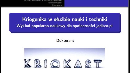 Wykład 1: Kriogenika w służbie nauki i techniki
