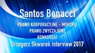 PL napisy Santos Bonacci  PRAWO MORSKIE i ZWYCZAJOWE  - Corporate Law Gregory Skwarek interview 2017