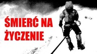 ŚMIERĆ NA WŁASNE ŻYCZENIE