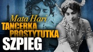 Mata Hari - prostytutka, która została superszpiegiem - AleHistoria odc.49