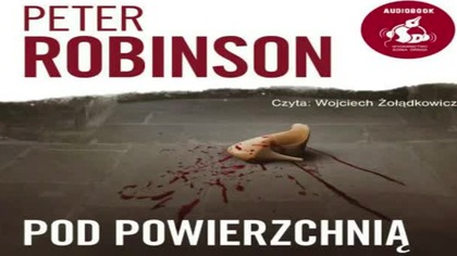 Roz. 10. #Robinson #Peter - Pod powierzchnią #AudiobookPL.