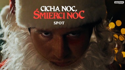 CICHA NOC, ŚMIERCI NOC | Ho, ho, ho! | Kino Świat