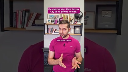 Ex spotyka się z kimś innym.  Czy to na pewno koniec?