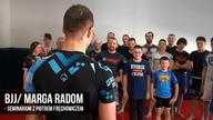 BJJ/ Marga Radom - Seminarium z Piotrem Fręchowiczem
