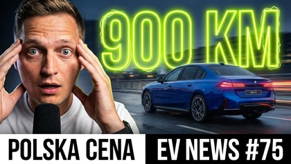 NOWE BMW i3 w Polsce, Tesla FSD w Europie i chińska ofensywa Xpeng!EV NEWS #75