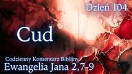 Cud | Ewangelia Jana 2,7-9 | Komentarz wers po wersie | Fabian Błaszkiewicz