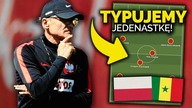 TYPUJEMY WYJŚCIOWĄ 11 NA MECZ POLSKI Z SENEGALEM!