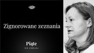 Zignorowane zeznania.  Tomasz N. , Renata N.  - #5NZ 138