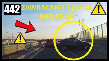 Zawracanie i jazda pod prąd na ekspresówce