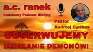 1798.  Obserwujemy działanie demonów! Pastor Andrzej Cyrikas #chwe #andrzejcyrikas