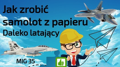 Jak zrobić latający samolot z papieru