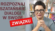 Rozpoznaj szatańskie dialogi w swoim związku 3