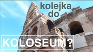 RZYM - czyli jak nie stać w kolejce do Koloseum.