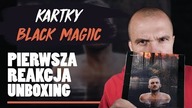 Kartky - Black Magiic | PIERWSZA REAKCJA/UNBOXING!