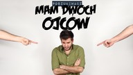 MAM DWÓCH OJCÓW | Poszukiwacz #169