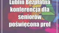 Lublin: Bezpłatna konferencja dla seniorów poświęcona profilaktyce chorób mózgu