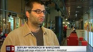 SERYJNY MORDERCA W WARSZAWIE