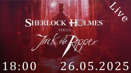 Wszystko układa się w jedną całość - Sherlock Holmes kontra Kuba Rozpruwacz - 26. 05. 2025 - 18:00