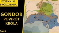 Powrót Króla - Gondor Historia Królestwa [Dzienniki Śródziemia]