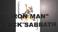 "Iron Man" ...  Black Sabbath ...  with lyrics ...
