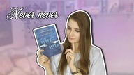Najgorsza książka Colleen Hoover?| Recenzja Never never