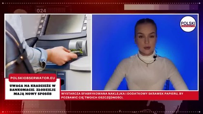 Złodzieje mają nowy spos&oacute;b na kradzież w bankomacie