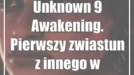 Unknown 9: Awakening.  Pierwszy zwiastun z innego wymiaru (wideo)