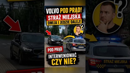  Volvo pod prąd, straż miejska przejeżdża obok.  Co o tym sądzisz?  #kierowcy #volvo #shorts