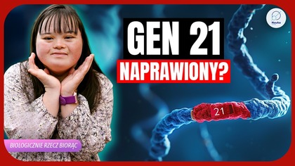 Przełom w leczeniu chorób GENETYCZNYCH?