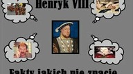 10 Faktów o Henryku VIII