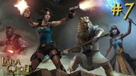 Lara Croft and the Temple of Osiris ep.  7