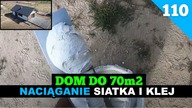 Odcinek 110.  Budowa domu do 70m2.  Naciągamy ściany klejem i siatką.
