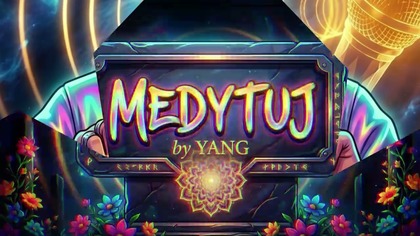 YANG - MEDYTUJ