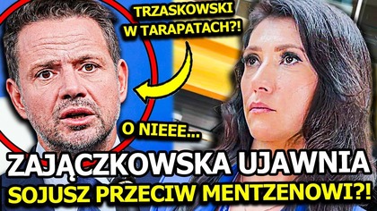 ZAJĄCZKOWSKA OSTRO SKOMENTOWAŁA AKCJE OBOZÓW HOŁOWNI I TRZASKOWSKIEGO! PRZESTRASZYLI SIĘ MENTZENA?!