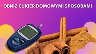 Domowe Sposoby na Cukrzycę - OBNIŻ Poziomu Cukru we Krwi Naturalnie