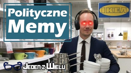 Berkowicz ukradł patelnię ze sklepu IKEA [Polityczne Memy]