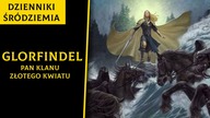 Glorfindel i Jego Historia [Dzienniki Śródziemia]