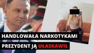 Andrzej Duda ułaskawił dilerkę! Celebrytka była skazana za handel narkotykami, teraz uniknie kary