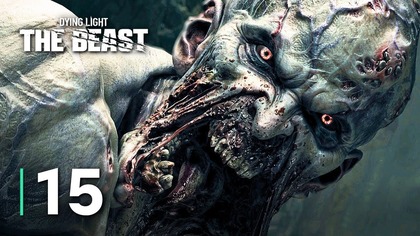 NAJSTRASZNIEJSZY ODCINEK | DYING LIGHT: THE BEAST | Odc.  15