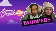 SPRING BREAKAWAY | Bloopers