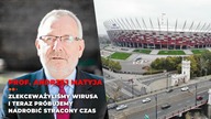 Prof.  Matyja o szpitalu na Narodowym: Krok w dobrym kierunku